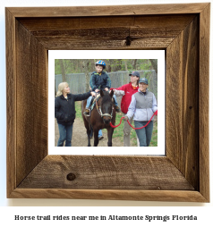 horse trail rides near me in Altamonte Springs, Florida